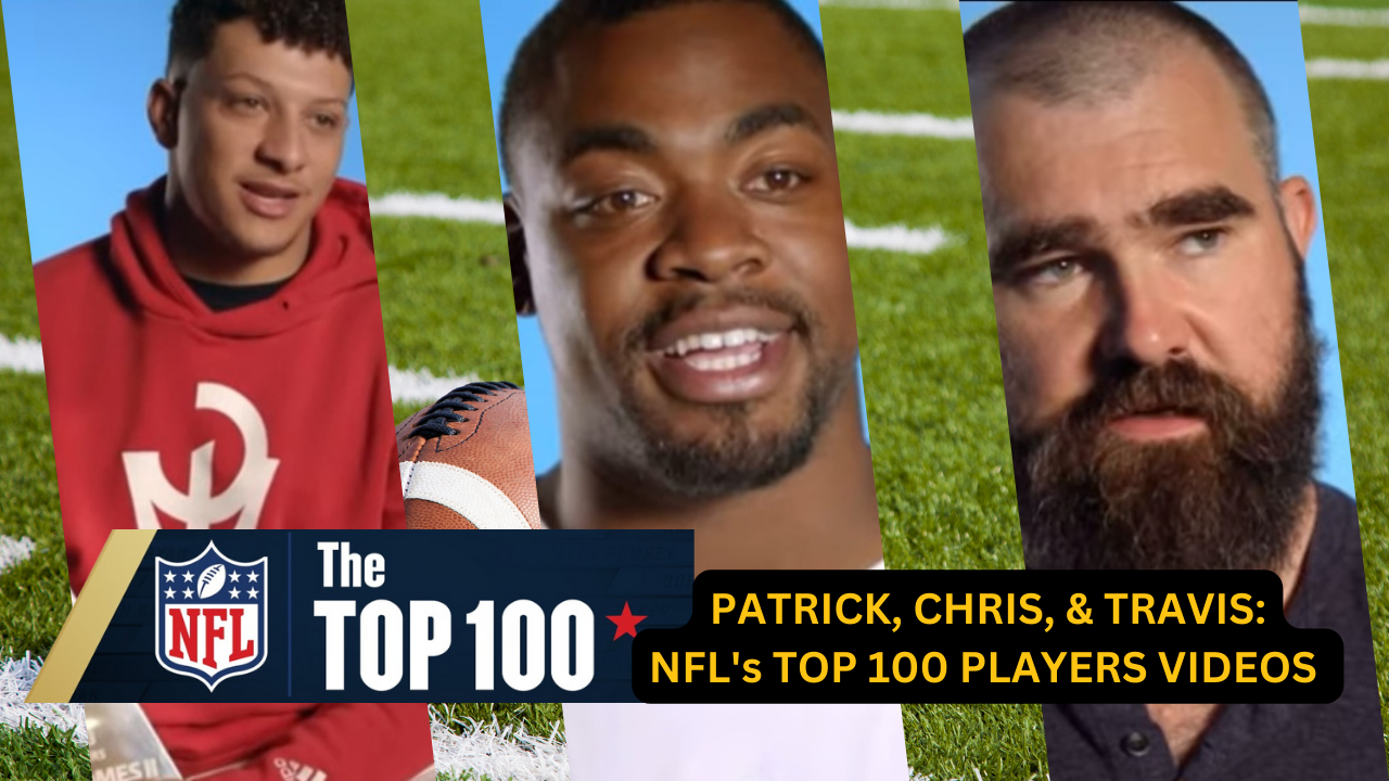 Patrick, Chris, & Travis' videos from the NFL's TOP 100 Players list